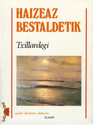 cover image of Haizeaz bestaldetik
